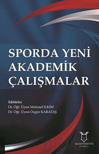 Sporda Yeni Akademik Çalışmalar Mehmet Ilkım