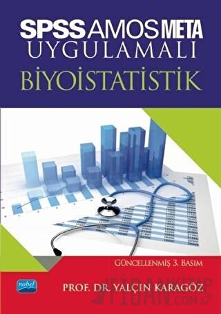 SPSS AMOS META Uygulamalı Biyoistatistik Yalçın Karagöz