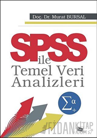 SPSS İle Temel Veri Analizleri Murat Bursal
