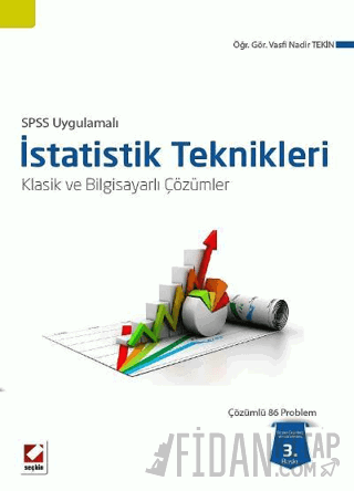 SPSS Uygulamalı İstatistik Teknikleri Klasik ve Bilgisayarlı Çözümler 