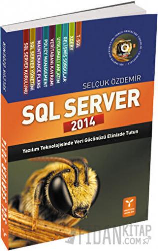 SQL Server 2014 Selçuk Özdemir