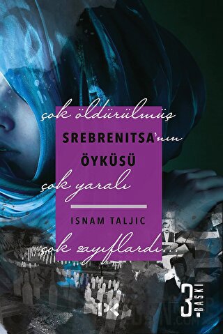 Srebrenitsa'nın Öyküsü Isnam Taljic