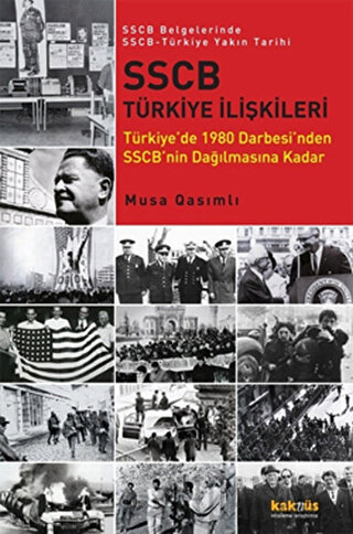 SSCB Türkiye İlişkileri Musa Qasımlı