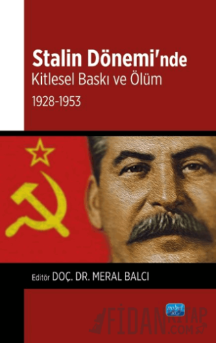 Stalin Dönemi’nde Kitlesel Baskı ve Ölüm Kolektif