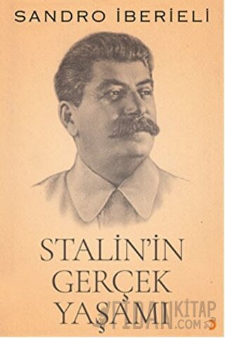 Stalin'in Gerçek Yaşamı Sandro İberieli