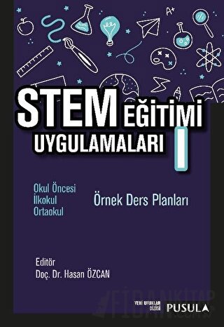 STEM Eğitimi Uygulamaları 1 Hasan Özcan