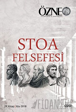 Stoa Felsefesi - Özne 29. Kitap Hatice Nur Erkızan