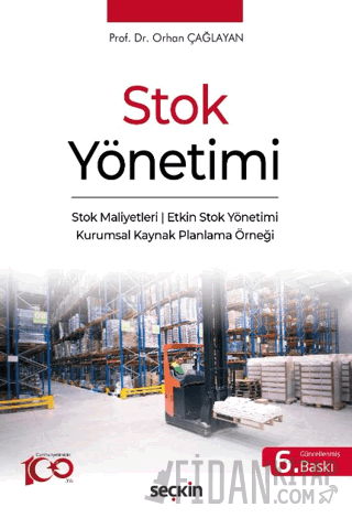 Stok Yönetimi Stok Maliyetleri ¦ Etkin Stok Yönetimi Kurumsal Kaynak P