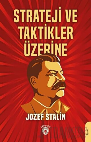 Strateji ve Taktikler Üzerine Jozef Stalin