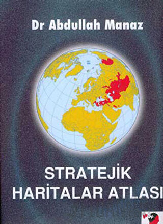 Stratejik Haritalar Atlası Abdullah Manaz