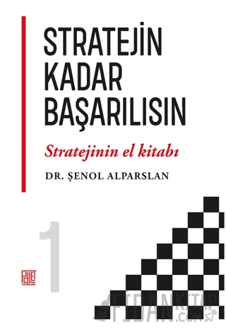 Stratejin Kadar Başarılısın Şenol Alparslan