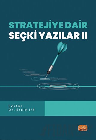 Stratejiye Dair Seçki Yazılar II Kolektif