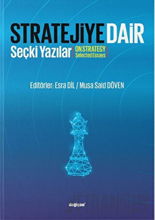 Stratejiye Dair - Stratejiye Dair Seçki Yazılar Kolektif