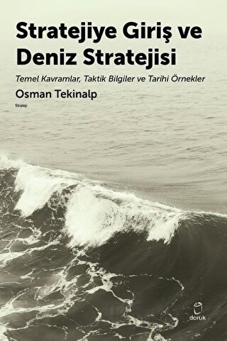 Stratejiye Giriş ve Deniz Stratejisi Osman Tekinalp