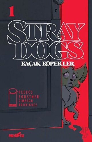 Stray Dogs - Kaçak Köpekler Sayı 1 (Kapak A) Tony Fleecs