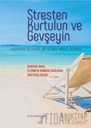 Stresten Kurtulun ve Gevşeyin Elizabeth Robbins Eshelman