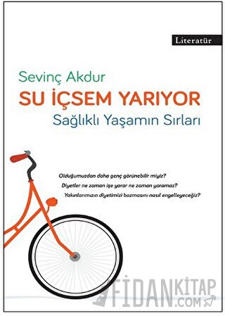 Su İçsem Yarıyor Sevinç Akdur