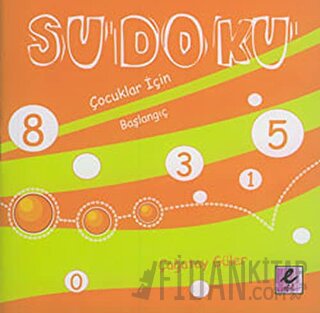 Sudoku: Çocuklar için Başlangıç Çağatay Güler