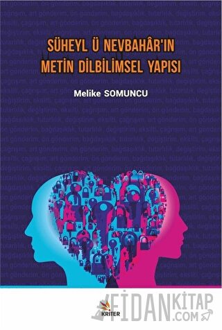 Süheyl ü Nevbahar'ın Metin Dilbilimsel Yapısı Melike Somuncu