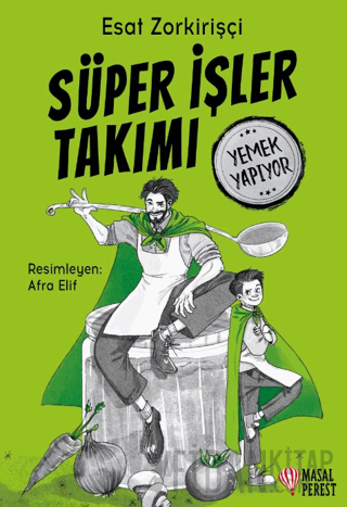 Süper İşler Takımı Yemek Yapıyor Esat Zorkirişçi