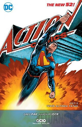 Superman Action Comics Cilt 5: Yerin Altında Yatan Aaron Kuder