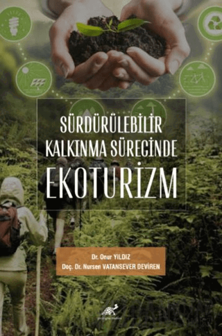 Sürdürülebilir Kalkınma Sürecinde Ekoturizm Onur Yıldız