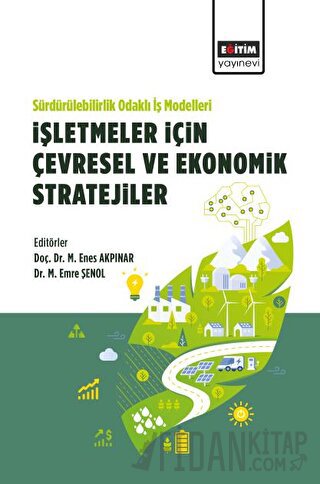 Sürdürülebilirlik Odaklı İş Modelleri: İşletmeler İçin Çevresel ve Eko