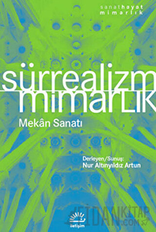 Sürrealizm - Mimarlık Mekan Sanatı Nur Altınyıldız Artun