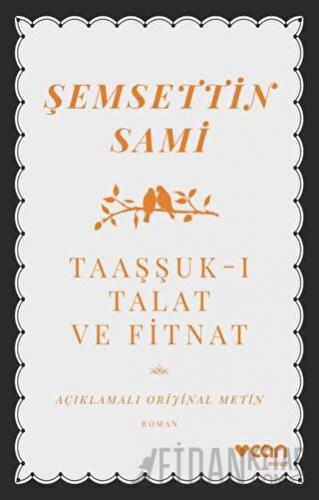 Taaşşuk-ı Talat ve Fitnat Şemsettin Sami