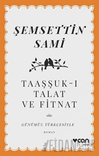 Taaşşuk-ı Talat ve Fitnat Şemsettin Sami