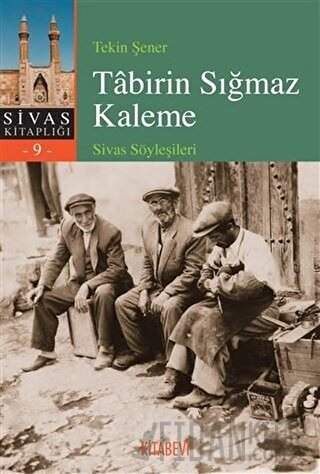 Tabirin Sığmaz Kaleme Tekin Şener