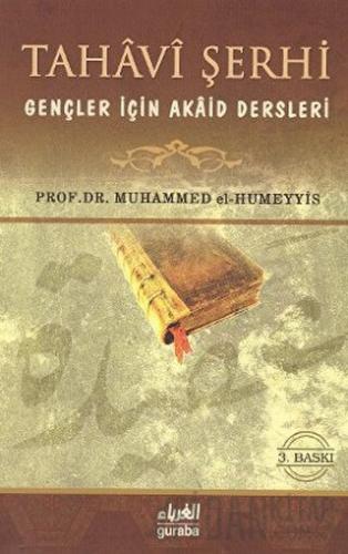 Tahavi Şerhi Gençler İçin Akaid Dersleri Muhammed B. Abdurrahman El-Hu