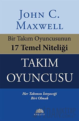 Takım Oyuncusu John C. Maxwell