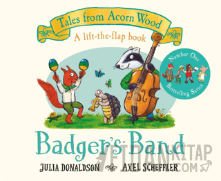 Tales From Acorn Wood: Badger's Band (Ciltli) Julia Donaldson