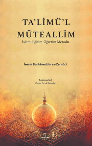 Ta'limü'l Müteallim İmam Burhaneddin Ez-Zernuci