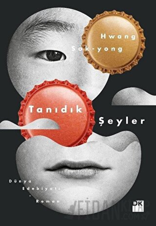 Tanıdık Şeyler Hwang Sok-yong