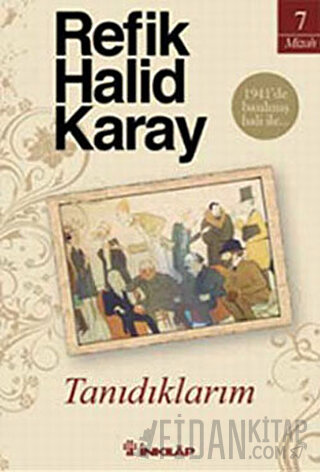 Tanıdıklarım Refik Halid Karay