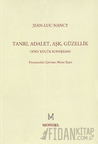 Tanrı, Adalet, Aşk, Güzellik Jean-Luc Nancy