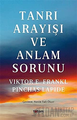 Tanrı Arayışı ve Anlam Sorunu Pinchas Lapide