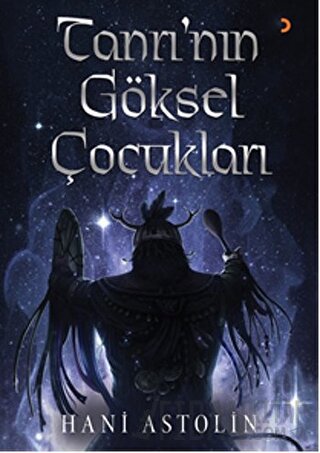 Tanrı’nın Göksel Çocukları Hani Astolin