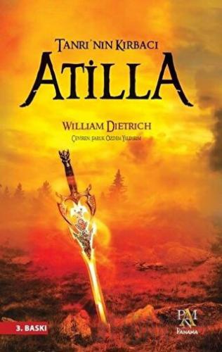 Tanrı’nın Kırbacı Atilla William Dietrich