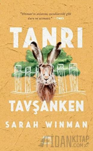 Tanrı Tavşanken (Ciltli) Sarah Winman