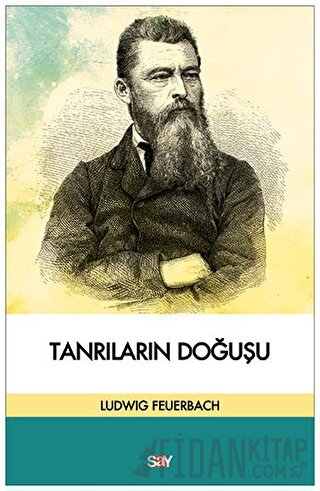 Tanrıların Doğuşu Ludwig Feuerbach