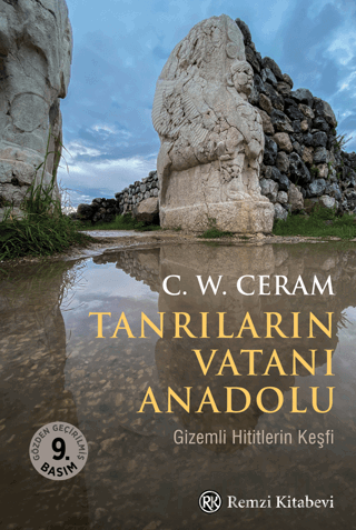 Tanrıların Vatanı Anadolu C. W. Ceram