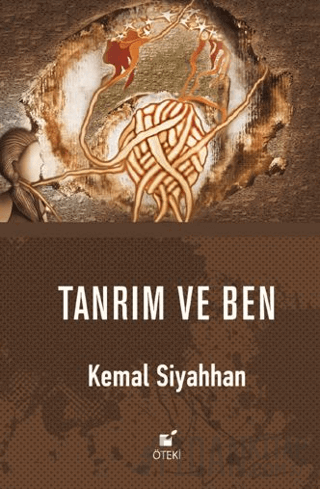 Tanrım ve Ben (Ciltli) Kemal Siyahhan