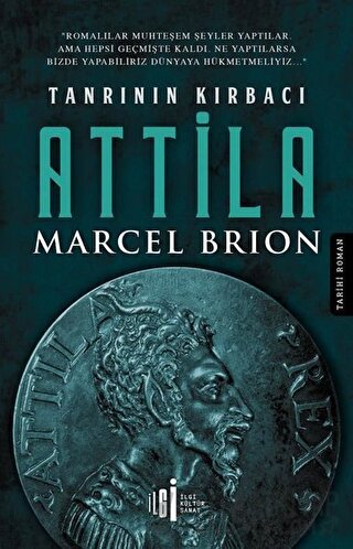 Tanrının Kırbacı Attila Marcel Brion