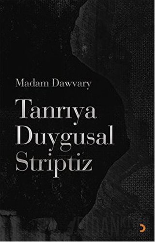 Tanrıya Duygusal Striptiz Madam Dawvary