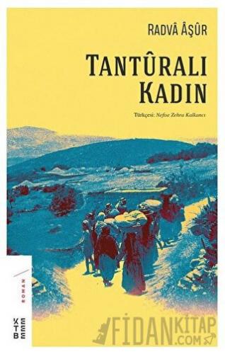 Tanturalı Kadın Radva Aşur