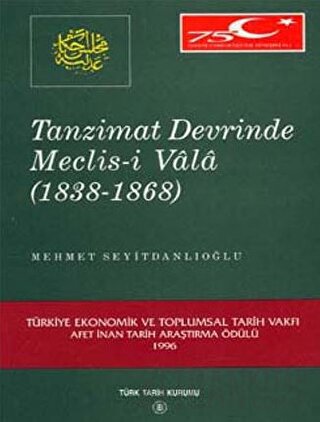 Tanzimat Devrinde Meclis-i Vala Mehmet Seyitdanlıoğlu