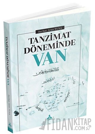 Tanzimat Döneminde Van Serhat Aras Tuna